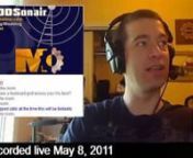 The week ending May 7, 2011 in gaming news from a modders perspective brought to you by the new and improved MODSonline.nnThis show:nUSB stick PC for &#36;25, iPhone + Kinect Co-Op Shooter, New Xbox console, SOE confirms data breach, GFWL is a broken mess, m y A P E R T U R E l a b s . c o m, Is Portal 2? Safe for the Christain Family?, Rage to ship with full level editor, Five Minutes of RAGE, Pre-Load BRINK, Left 4 Dead, Dwarfs!?, Dead Block, Driver: San Francisco, No Time To Explain indie game, R