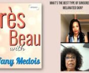 If your skin can tan, it can also burn,... grab that sunscreen for every season throughout the year!nn In episode eight (8) of Très Beau, producer and host, Tiffany Medois talks with veteran skincare expert, Pamela Springer about why Black people should wear sunscreen, perhaps throughout the year.She explains why having darker skin does not necessarily protect one from dangerous rays of the sun which could cause skin cancer.nnAbout Pamela SpringernPamela Springer is a Master Aesthetic