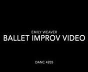 Ballet Improv Video for DANC 4205