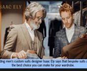 Isaac Ely (416-440-8989) is a professional men’s tailor in Toronto, ON. He specializes in bespoke custom business suits and helps you look and feel like a movie star! Ditch that wrinkly and ill-fitting off-the-rack disaster today. Learn more at https://www.isaacely.com/custom/bespoke-suits