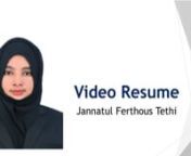Video Resume_Jannatul Ferthous Tethi from jannatul