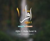 IQRA 1 Muka Surat 16 by Ustazah Hanani from ustazah