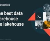 The Best Data Warehouse is a Lakehouse | APJ | 18 October from apj a