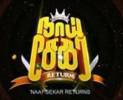 Naai Sekar Returns - BS Entertainment from naai