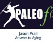 Day 02 INTERACTIVE S3A Jason Prall - Answer To Aging from s3a
