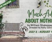 Much Ado About Nothingnby William ShakespearenDirected by Kelly GalvinnFeaturing: Gregory Boover, Caroline Calkins, Gina Fonseca, Nigel Gore, Tamara Hickey, L. James, Madeleine Rose Maggio, Bella Merlin, Devante Owens, Naire Poole, Michael F. Toomey, and Jake WaidnnJuly 2 - August 14, 2022nThe New Spruce TheatrenTickets: https://www.shakespeare.org/shows/2022/much-ado-about-nothingnnOne of Shakespeare’s best-loved comedic masterpieces, Much Ado About Nothing is a celebration of true love, frie