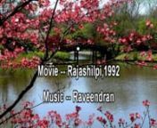 Movie--Rajashilpi,1992 nMusic--RaveendrannLyrics--ONV KurupnSinger --KJ Yesudas