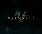 Vikings Valhalla S1 Main title from vikings valhalla