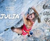 JULIA est un film documentaire sur Julia Chanourdie, l’une des meilleures grimpeuses du monde, basée près d’Annecy (France).nJulia fait partie du cercle très restreint des femmes à avoir atteint le neuvième degré en escalade : en novembre 2020 elle est devenue la 3ème femme à atteindre le 9b, l&#39;équivalent du top niveau mondial.n nAthlète accomplie depuis son adolescence, Julia Chanourdie a été amenée à l’escalade par son père Eric, un excellent grimpeur devenu son entraîneu