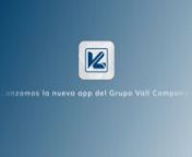 Presentación de la nueva app del Grupo Vall Companys APP V5 from vall companys grupo