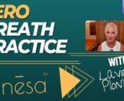 Zero Breath Practice &#124; The Kinēsa Process &#124; Lavinia PlonkannLearn more and sign up! https://shiftnetwork.isrefer.com/go/kpcLP/a20621/