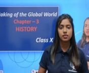 Making of a Global World Class 10 Social Sciene - History Chapter 3Part 1 from chapter 1 history class 10 ppt