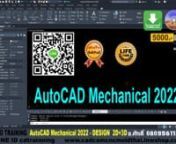 VDO CADCAM TRAINING AutoCAD Mechanical 2022-DESIGN-2D+3DnAutoCAD Mechanical 2022-DESIGN-2D+3DnTRAINING AutoCAD Mechanical 2022-DESIGN-2D+3Dnhttps://vimeo.com/737074113 LINK-AnVDO FILE.mp4 ไฟล์เล็กเนื้อหาเต็ม คมชัดทั้งภาพและเสียง 100%nn00-คำนำสารบัญnB1-SETTING USERnD1-ADD FRONT THAInD2-TEXT STYLEnD3-ADD AUTO LISP-List processingnD4-LAYER SETTING+LINETYPEnD5-DIMENSION STYLE-SAVE .dwt TEMPLATEnD6-O