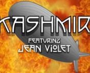 Kashmir Featuring Jean Violet. The spirit of Led Zeppelin live.