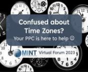USEFUL LINKS BELOW! nWant to attend the MINT Virtual Forum? Confused about the time zones? Your Program Planning Committee is here to help! nn