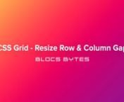 Blocs Bytes - Quick tips to build better websites.nnIn this video learn how to resize row &amp; column gaps in a CSS GridnnVideo Chapters:n0:00 - How to Resize Row &amp; Column Gaps in a CSS Gridn0:06 - Click Row/Column Gap, drag and hold to resizen0:23 - To reset back to default sizen0:34 - Click Reset Heightn----------------------------------------------------------------------------------------------------------nnBlocs is fast, intuitive and powerful visual web design software, that lets you
