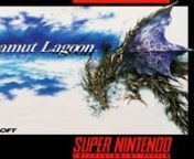======================nnSNES OST - Bahamut Lagoon - Kanna Armynn======================nnGame: Bahamut Lagoon -ライブ・ア・ライブ 取扱説明書nPlatform: SNESnGenre: Tactical role-playingnTrack #: 12nDeveloper(s): Square (Squaresoft)nPublisher(s): Square (Squaresoft)nComposer(s): Noriko MatsuedanRelease: JP: February 9, 1996nn======================nnGame Info ; nnBahamut Lagoon is a 1996 tactical role-playing game developed and published by Square for the Super Famicom.nnBahamut Lagoon