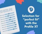 When a person&#39;s characteristics fit the job, the organization benefits from a good job fit.nnSelection solutions such as the Profile XT® help identify and place individuals in positions they are likely to perform at their full potential. nnThis tool helps you plan your hiring process, assess candidates, choose the best fit, and retain the right people.nnLearn more about how PXT helps you with hiring and selection through this video!nnBook your no-obligation, free consultation to learn more abou