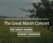 Representing a collaboration between the Artists for the Great Marsh* and the Manship Artists Residency, the genesis of this concert began with the commission of “Great Marsh Songs” as a vehicle to bring attention to the importance, beauty, and fragility of the Great Marsh. Manship Artist Composer-in-Residence LJ White spent a year visiting our coast and connecting with locals to create a collection of songs for youth voices and piano with librettist Caroline Harvey. Local choristers were co