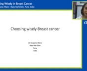 Dr Anupama Mane presents her talk on ‘Choosing Wisely in Breast Cancer’ at the