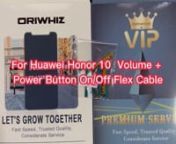 For Huawei Honor 10 Volume + Power Button On/Off Flex Cable &#124; oriwhiz.comnhttps://www.oriwhiz.com/collections/new-product/products/for-huawei-honor-10-replacement-volume-power-button-on-off-flex-cable-1401316nhttps://www.oriwhiz.com/blogs/cellphone-repair-parts-gudie/the-lighting-principle-of-mobile-phone-screennhttps://www.oriwhiz.comtn------------------------nJoin us to get new product info and quotes anytime:nhttps://t.me/oriwhiznnABOUT COOPERATION,nWRITE TO OUR MANANGERSnVISIT:https://taplin