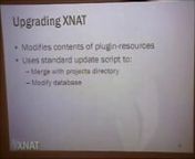 Explaining the difference between *updating* and *upgrading* XNAT. This is Part II of this talk, originally presented by Tim Olsen at the 2010 XNAT Conference.