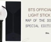 UNBOXING BTS OFFICIAL LIGHT STICK MAP OF THE SOUL SPECIAL EDITION (1) from bts map of the soul one concert full free