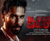 new Bollywood Movie Trailer&#124; Bloody Daddy Trailer &#124; Shahid Kapoor &#124; Diana Penty &#124; Ali Abbas Zafar nhttps://youtu.be/nyb8eglHdEU