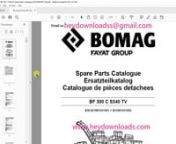 https://www.heydownloads.com/product/bomag-bf-300-c-s340-tv-paver-spare-parts-catalogue-manual-00824191-pdf-download/nnBomag BF 300 C S340 TV Paver Spare Parts Catalogue Manual 00824191 - PDF DOWNLOADnnLanguage : EnglishnPages : 778nDownloadable : YesnFile Type : PDFnSize: 31 MB