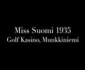 Vuoden kauneuskilpailut 1935. Paikka legendaarinen Golf Kasino Munkkiniemessä, nykyisen kahvilan kohdassa ollut ravintola. Tarkempi kuvaus löytyy filmistä, joka käsittelee edellisen vuoden kisoja (tällä samalla kanavalla siis). 1935 voittaja oli Terttu Lyytikäinen.