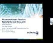 Watch this presentation by, Samer Sansil, core staff scientist, Moffitt Cancer Center, titled: Pharmacokinetic services: Tools for cancer research. This talk was presented at the SelectScience® Virtual Cancer and Immunology Research Summit 2021.