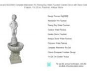 Click here&#62;thttps://amzn.to/4348TO1&#60;to see this product on Amazon!nnnnAs an Amazon Associate I earn from qualifying purchases. Thanks for your support!nnnnnnDesign Toscano NG33505 Complete Manneken Pis Peeing Boy Water Fountain Garden Decor with Base Outdoor Water Feature, 114.25 cm, Polyresin, Antique StonennDesign Toscano Ng33505nManneken Pis FountainnPeeing Boy Water FountainnOutdoor Water FeaturenGarden Decor FountainnAntique Stone Water FountainnPolyresin Water FeaturenComplete Mann