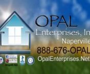 Opal Enterprises, Inc. (http://www.opalenterprises.net/) wanted a simple way to convey a message about the services they offer.The use of an on-location shoot, graphics VO &amp; jingle make this spot stand out from other area remodelers.