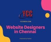 Are you searching for the Best Website Designers in Chennai?nYCCINDIA.COM- Always at your service... Always at your price...nnWe bring the best results from Google Search Ranking and Social Media Marketing. Trust!! We assure you 100% Satisfaction Results.nnSince 1996 we are in a digital world providing services related to the internet field. Having experience of more than 25 years in Website Designing and Digital Marketing we have more than 12000 customers with us.nnWe optimize the website in