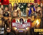 �WWE WRESTLEMANIA 37 NIGHT 2 REVIEW_ REIGNS RETAINS _ RIPLEY BEATS ASUKA _ LOGAN PAUL EATS A STUNNER from wrestlemania 37