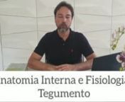 DOUGLAS SILVA - Aula 13 - Anatomia Interna e Fisiologia - Tegumento - Introdução.mp4 from anatomia douglas