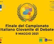 Finale del campionato italiano giovanile di Debate from debate