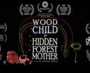 WOOD CHILD AND HIDDEN FOREST MOTHER from kaboom movie