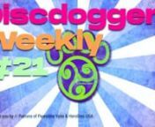 Ron Watson hosts the season 3 premiere of DiscDogger Weekly: Throwing, Flatwork, UpDog Games, and Pawsitive Vybe Projects - It&#39;s a Good Day to Jam.nn1:20 - Epic 7Upn2:42 - Disc Quan Do Class Excerpt - Throwing a Flex Shotn6:32 - Divine Canine Solutions Summit Sneak Peekn8:01 - Shaping a Working Flank with Epicn9:55 - Jack &amp; Remix Spaced Out Level 2n11:16 - Oppositional Feeding Applications with Epic, King, and Obin17:37 - PVybe Class Interluden18:48 - Shaping a Working Flank with Kingn21:04