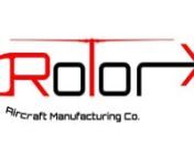 Rotor X Aircraft Manufacturing from rotor