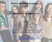 COURS ÉCRIT DISPONIBLE : https://monnuage.ac-versailles.fr/s/ymKjFQaaSwALYqLnnHistoire des musiques populairesnnSéance 4 - Hard rock et glam rock (1970-77)nnÉcoutes :nJanis Joplin : « Move Over » (Pearl/1971)nLed Zeppelin : « Immigrant Song » (III/1970)nBlack Sabbath : « War Pigs » (Paranoid/1970)nT. Rex : « Metal Guru » (The Slider/1972)nDavid Bowie : « Changes » (Hunky Dory/1971)nQueen : « Bohemian Rhapsody » (A Night At The Opera/1975)nDavid Bowie : « Beauty And The Beast » (