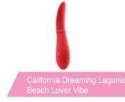 https://www.pinkcherry.com/products/california-dreaming-laguna-beach-lover-vibe(PinkCherry US)nhttps://www.pinkcherry.ca/products/california-dreaming-laguna-beach-lover-vibe(PinkCherry Canada)nn If you&#39;ve never heard the 60&#39;s song that inspired this collection from CalExotics, go find it! It&#39;s by the Mamas and the Papas, and it&#39;s amazing. A total boho anthem. But back to our point - the Laguna Beach Lover. Shaped into a supple taper that shivers ecstatically in ten orgasmic rhythms, the Love