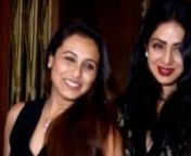 WATCH Sridevi &amp; Rani Mukerji twin in black in this rare throwback video. Rani Mukerji remembers her ‘maa’ Sridevi, and the beautiful bond they used to share. Rani once shared that the Bollywood icon used to call her ‘laddoo’ affectionately and was looking forward to watching Rani’s film, Hichki. Today, watch this rare video of the two.