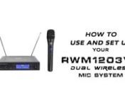 HOW TO SET UP YOUR RWM1203VH from rwm