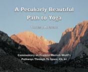 Keynote presentation given by Thomas J. McFarlane at the Franklin Merrell-Wolff Conference in Lone Pine, California, 7 June 2008. This contemplative 53 min. commentary on Wolff&#39;s book Pathways Through To Space, Chapter 61,