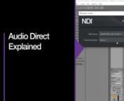 Audio Direct is a set of audio plugins that allows virtually any audio software application to take advantage of NDI.It allows users to select, receive, and generate multichannel audio with extremely high quality and near zero latency.NDI Audio Direct is a major enabler for easy audio-over-IP and supports workflows both on premises and in virtual or cloud environments.Download it for free at NDI.TV.