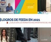 Logros de FEEDA en el 2021: los mejores momentos del año from feeda