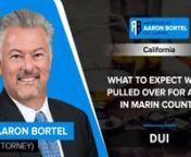 duilawyermarincounty.comnnLaw Offices of Aaron Bortelnn4040 Civic Center DrivenSuite 200nSan Rafael, CA 94903nn650 5th StreetnSuite 508nSan Francisco, CA 94107nnPhone: (415) 886-6333nText: (415) 799-3419nnTypically, police officers or CHP officers in Marin County are trained to do a DUI investigation when they pull someone over. That&#39;s one of the first things officers look for when there is some erratic driving or someone has called someone in, and they pull them over. You&#39;ll find is that most o