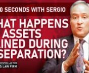 In this video, Florida Attorney Sergio Cabanas talks about what happens to assets gained during a separation.He has outlined this topic in a brief 60-second overview to provide you with important information in a concise fashion. nnPara la version en español, ver aquí:n¿Qué pasa con los activos adquiridos durante la separación?nhttps://vimeo.com/606747202nn***Please note that the information in this video is not an adequate substitute for a consultation with an attorney who is knowledgeab