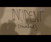 The Incident from Big Bucket Software, sweded by Greg Borenstein, Mike